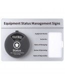 Equipment Status Management Signs